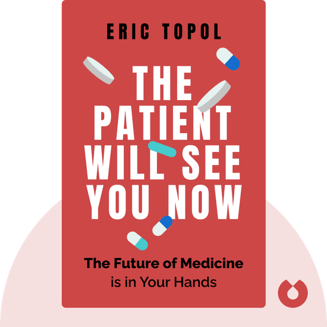 The Patient Will See You Now audiobook cover - The Future of Medicine is in Your Hands