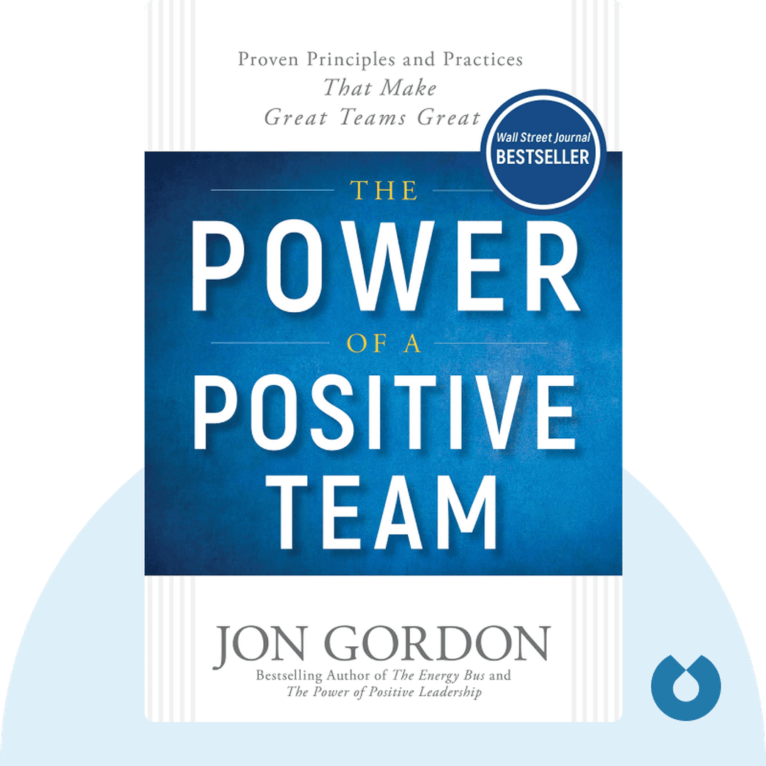 The Power of a Positive Team cover