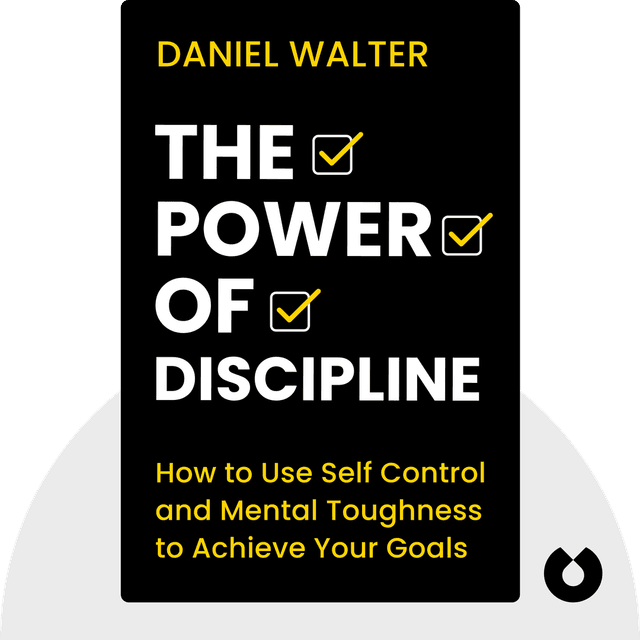 The Power of Discipline audiobook cover - How to Use Self Control and Mental Toughness to Achieve Your Goals