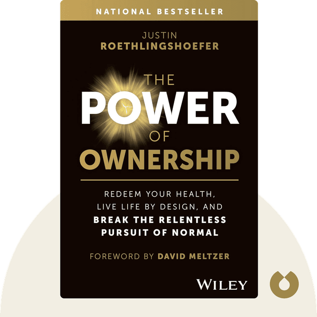The Power of Ownership audiobook cover - Redeem Your Health, Live Life by Design, and Break the Relentless Pursuit of Normal