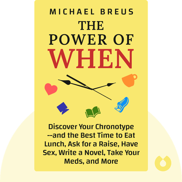 The Power of When audiobook cover - Discover Your Chronotype--and the Best Time to Eat Lunch, Ask for a Raise, Have Sex, Write a Novel, Take Your Meds, and More