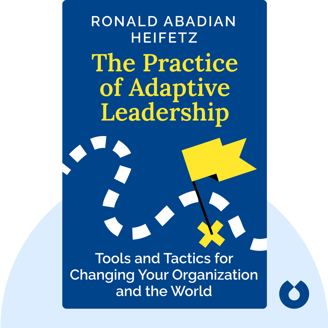 The Practice of Adaptive Leadership cover