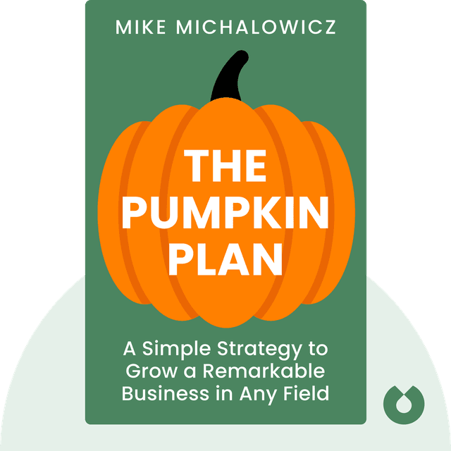 The Pumpkin Plan audiobook cover - A Simple Strategy to Grow a Remarkable Business in Any Field