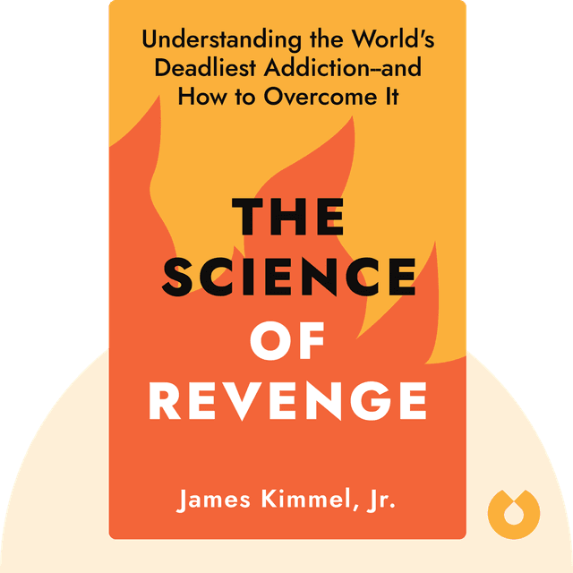 The Science of Revenge audiobook cover - Understanding the World's Deadliest Addiction - and How to Overcome It