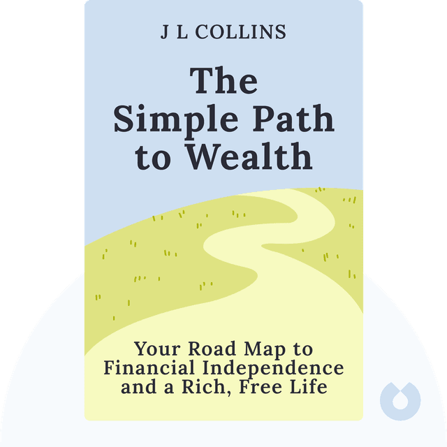 The Simple Path to Wealth audiobook cover - Your Road Map to Financial Independence and a Rich, Free Life