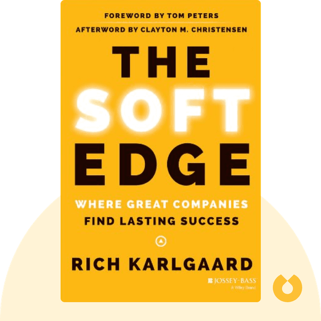 The Soft Edge audiobook cover - Where Great Companies Find Lasting Success