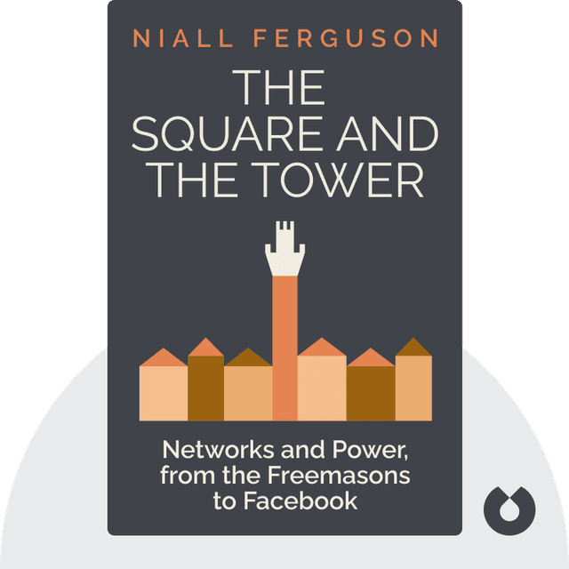 The Square and the Tower audiobook cover - Networks and Power, from the Freemasons to Facebook