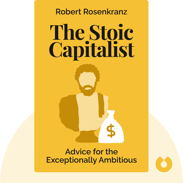 The Stoic Capitalist audiobook cover - Advice for the Exceptionally Ambitious