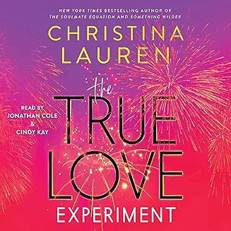 The True Love Experiment audiobook cover - A romance novelist who’s lost her joy agrees to star in a DNA-based dating show—only to fall for the one man she isn’t allowed to want: the guarded producer who sees through her jokes, challenges her cynicism, and dares her to believe in love again.