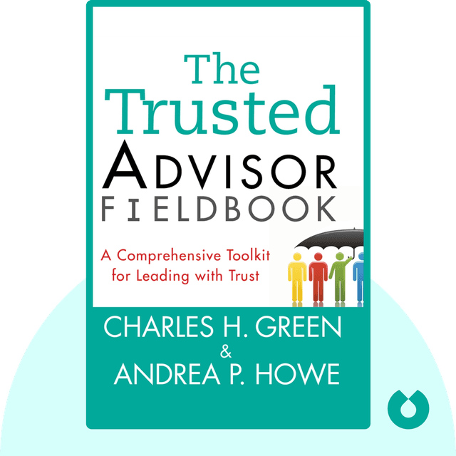 The Trusted Advisor Fieldbook audiobook cover - A Comprehensive Toolkit for Leading with Trust