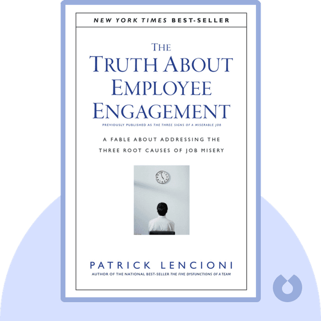 The Truth About Employee Engagement audiobook cover - A Fable about Addressing the Three Root Causes of Job Misery