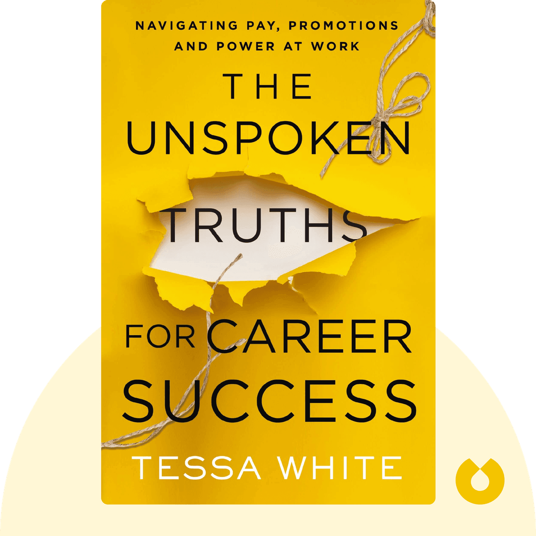 The Unspoken Truths for Career Success cover