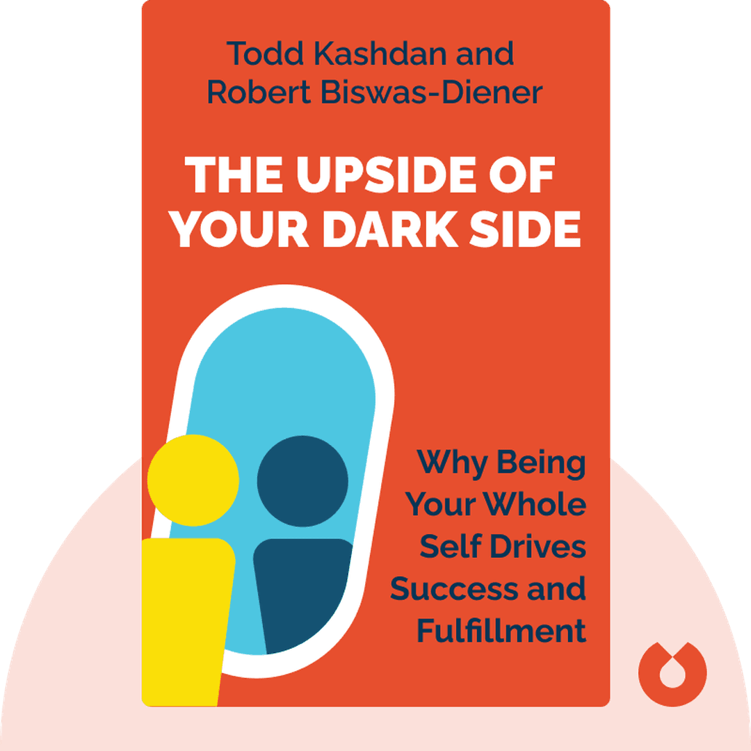 The Upside of Your Dark Side cover