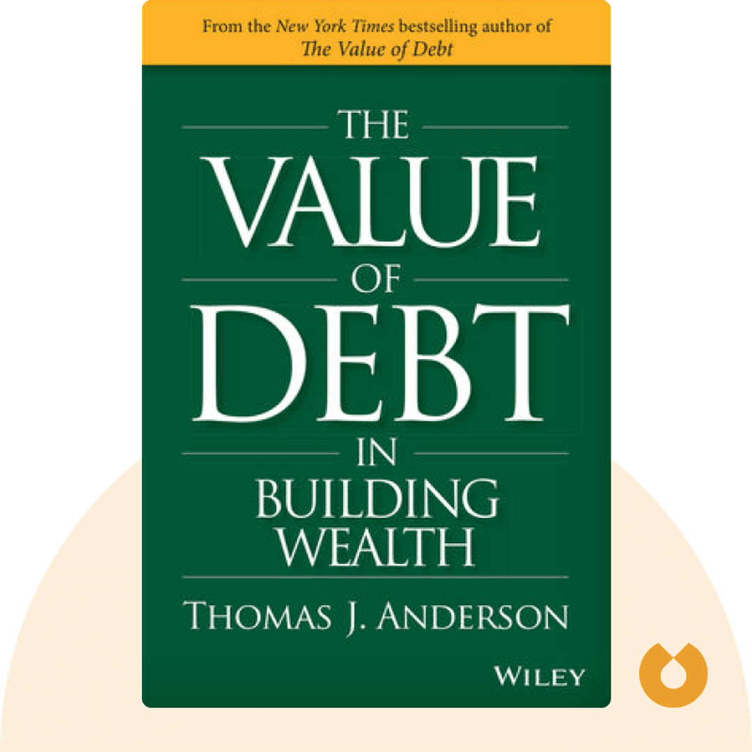 The Value of Debt in Building Wealth cover