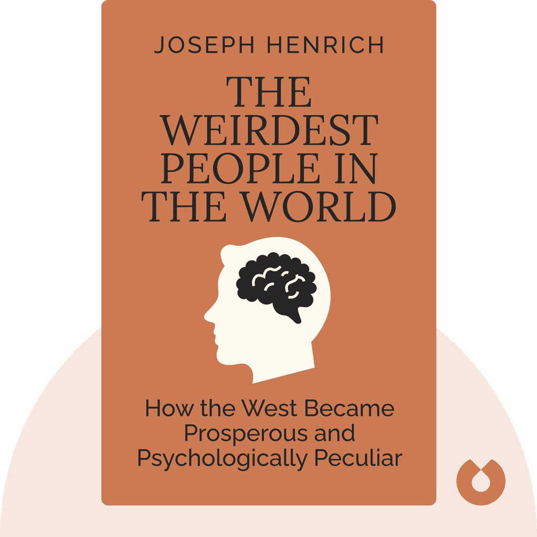 The WEIRDest People in the World cover