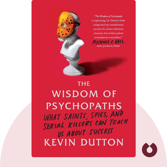 The Wisdom of Psychopaths audiobook cover - What Saints, Spies and Serial Killers Can Teach Us About Success