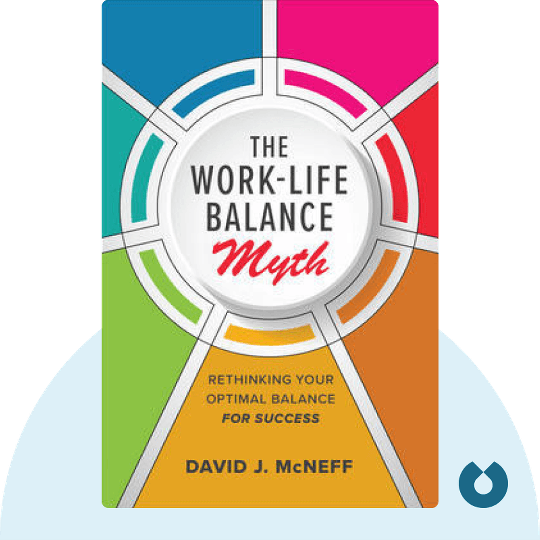 The Work-Life Balance Myth cover