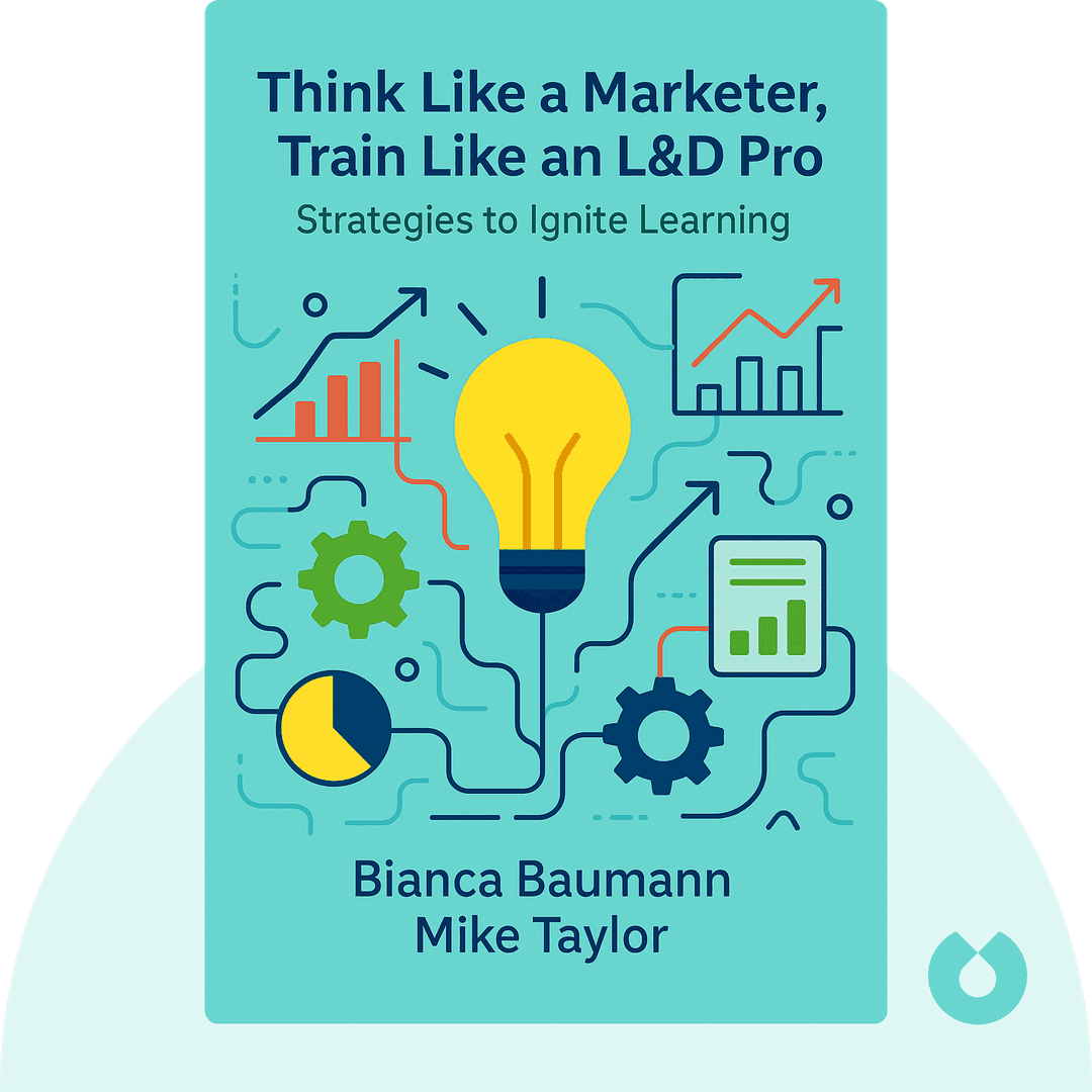 Think Like a Marketer, Train Like an L&D Pro cover