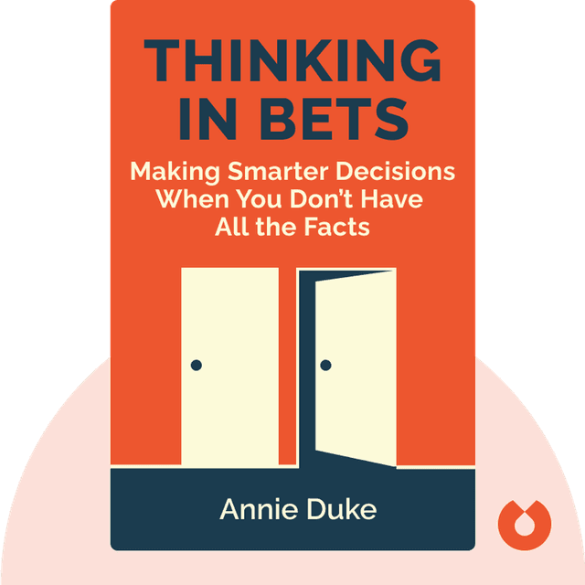 Thinking in Bets audiobook cover - Making Smarter Decisions When You Don’t Have All the Facts