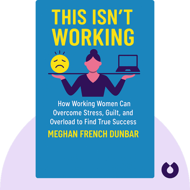 This Isn't Working audiobook cover - How Women Can Overcome Stress and Overload to Find Success