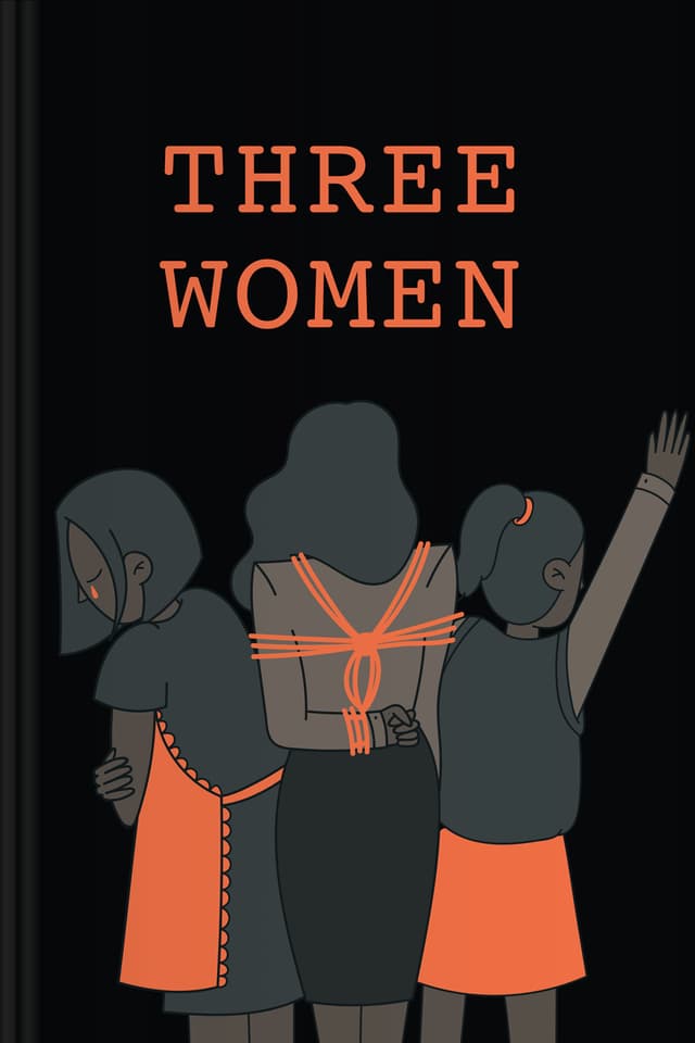 Three Women audiobook cover - Through the lives of Lina, Maggie, and Sloane, this story quietly reveals how desire, shame, power, and longing can shape a person—especially when the world dismisses women’s needs, doubts their pain, and asks them to carry the consequences alone.