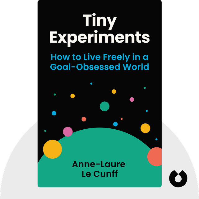 Tiny Experiments audiobook cover - How to Live Freely in a Goal-Obsessed World