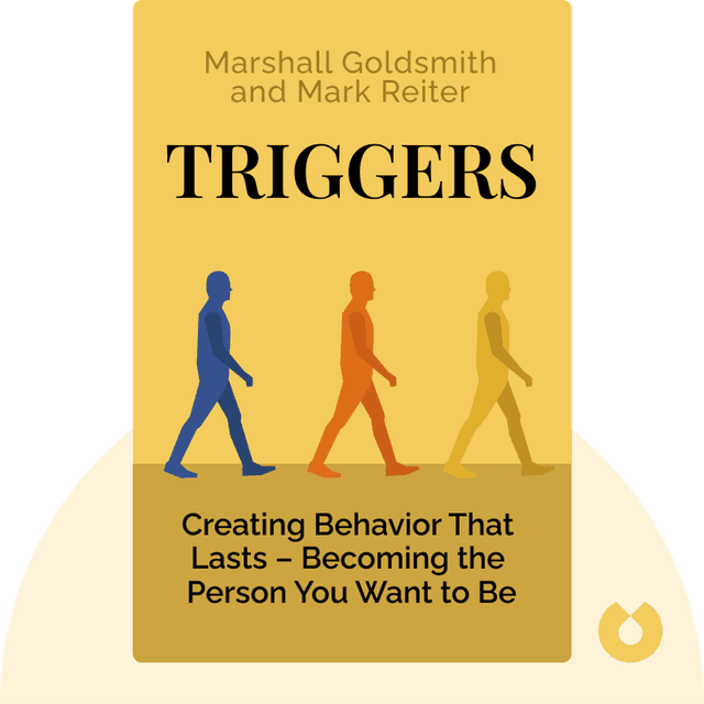 Triggers audiobook cover - Creating Behavior That Lasts – Becoming the Person You Want to Be