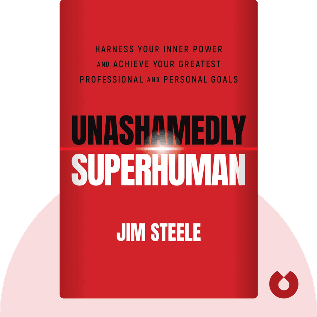 Unashamedly Superhuman audiobook cover - Harness Your Inner Power and Achieve Your Greatest Professional and Personal Goals
