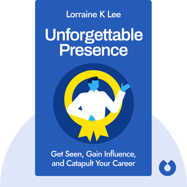 Unforgettable Presence audiobook cover - Get Seen, Gain Influence, and Catapult Your Career