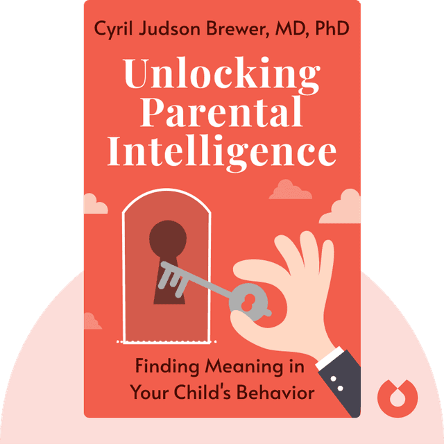 Unlocking Parental Intelligence audiobook cover - Finding Meaning in Your Child's Behavior