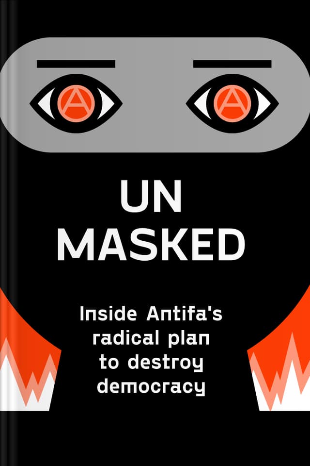 Unmasked audiobook cover - This gentle, guided narration walks through a critical summary of antifa’s tactics, structure, and role in recent protest unrest—inviting careful attention to how information, funding, and group dynamics can turn public moments into something more volatile.
