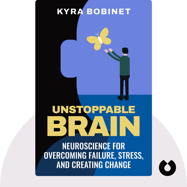 Unstoppable Brain audiobook cover - Neuroscience for Overcoming Failure, Stress, and Creating Change