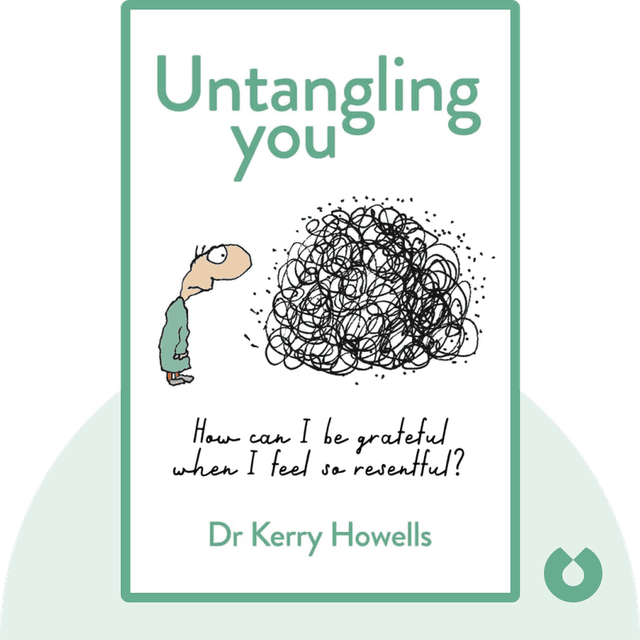 Untangling You audiobook cover - How can I be grateful when I feel so resentful?
