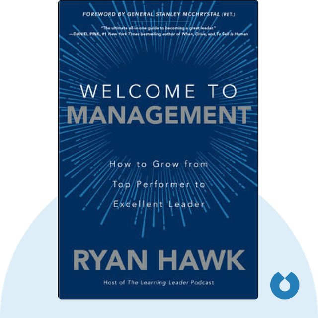 Welcome to Management audiobook cover - How to Grow from Top Performer to Excellent Leader