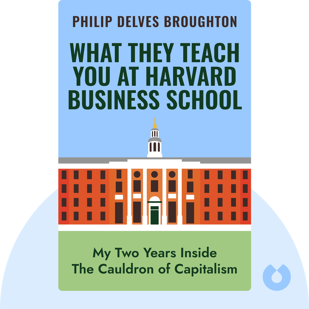 What They Teach You at Harvard Business School cover