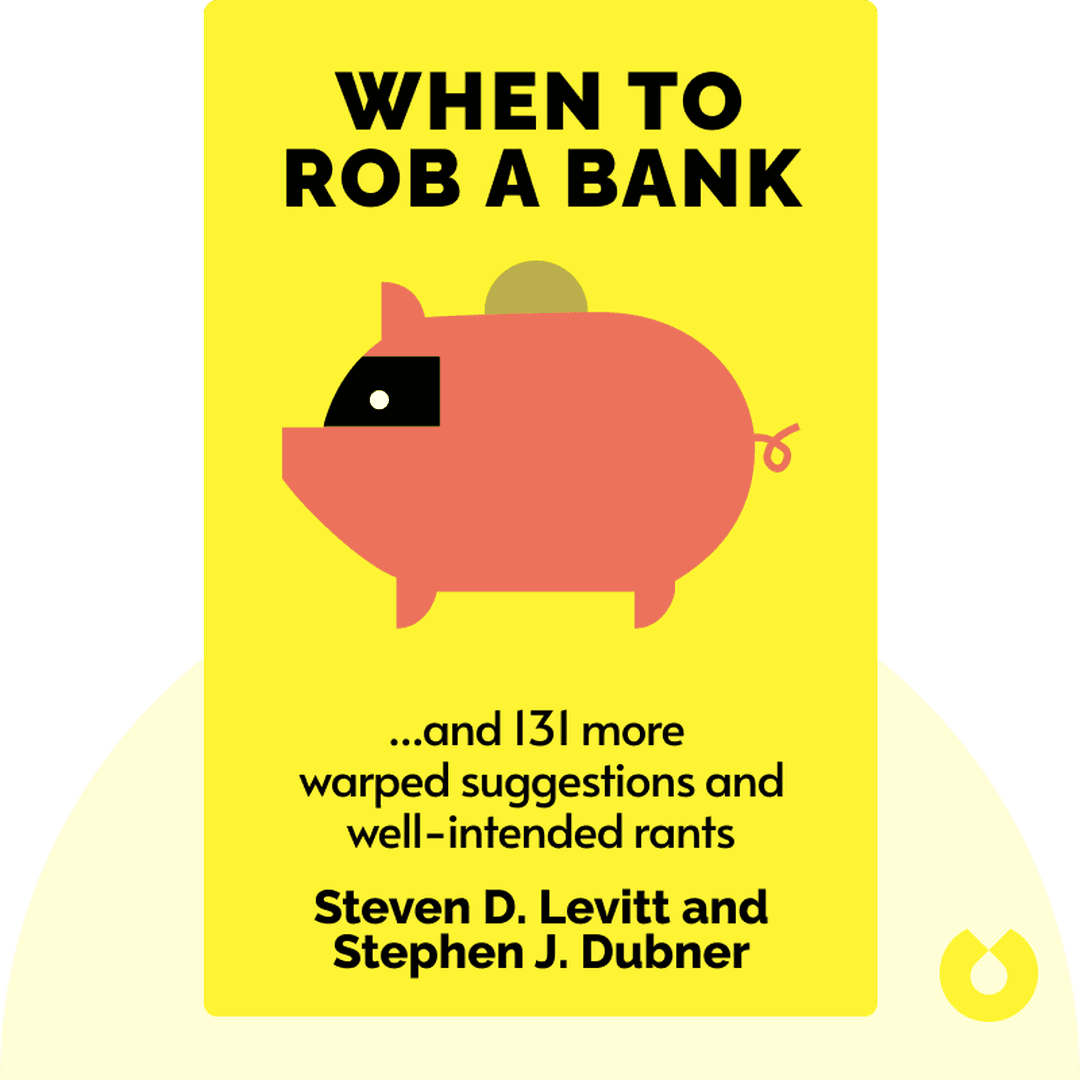 When to Rob a Bank cover
