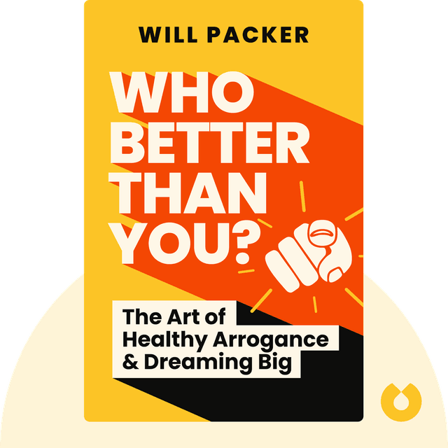 Who Better Than You? audiobook cover - The Art of Healthy Arrogance & Dreaming Big