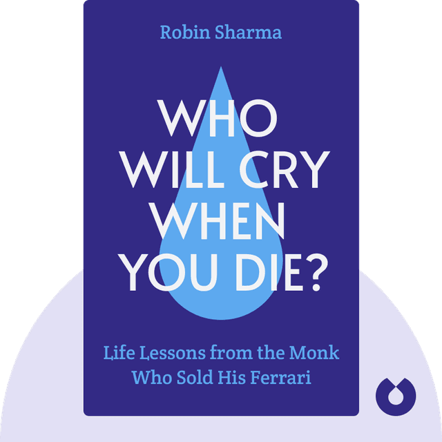 Who Will Cry When You Die? audiobook cover - Life Lessons from the Monk Who Sold His Ferrari
