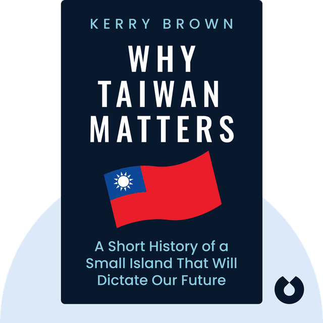 Why Taiwan Matters audiobook cover - A Short History of a Small Island That Will Dictate Our Future