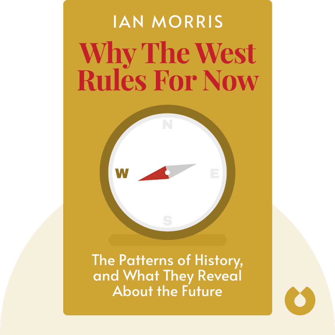 Why The West Rules – For Now cover