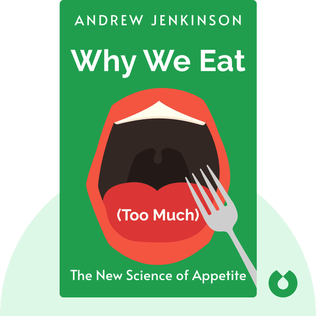 Why We Eat (Too Much) cover