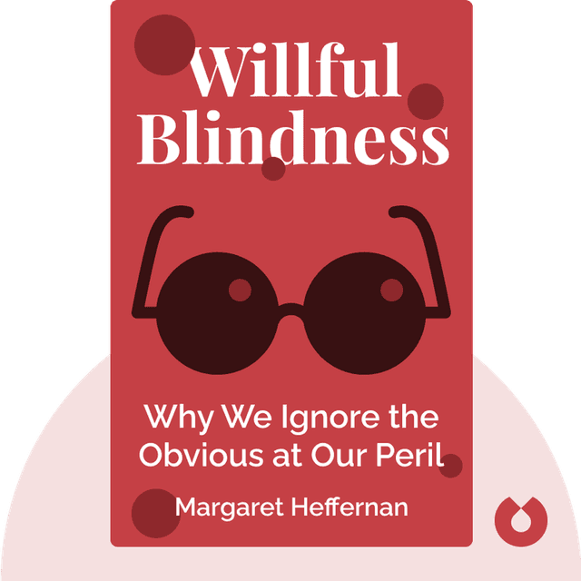 Willful Blindness audiobook cover - Why We Ignore the Obvious at Our Peril