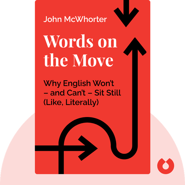 Words on the Move audiobook cover - Why English Won’t – and Can’t – Sit Still (Like, Literally)
