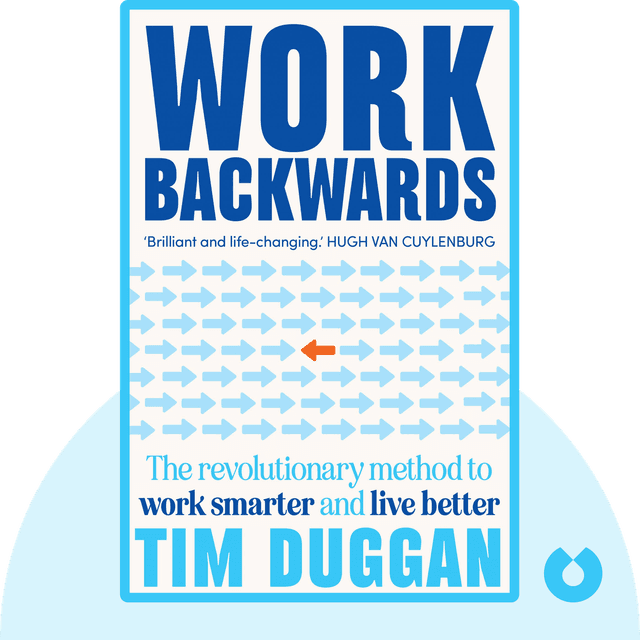 Work Backwards audiobook cover - The Revolutionary Method to Work Smarter and Live Better
