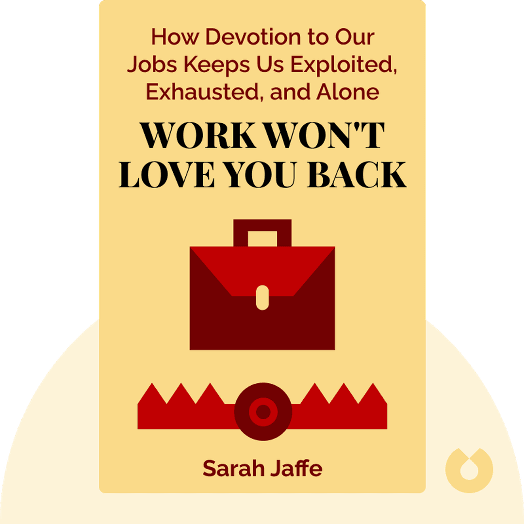 Work Won't Love You Back cover