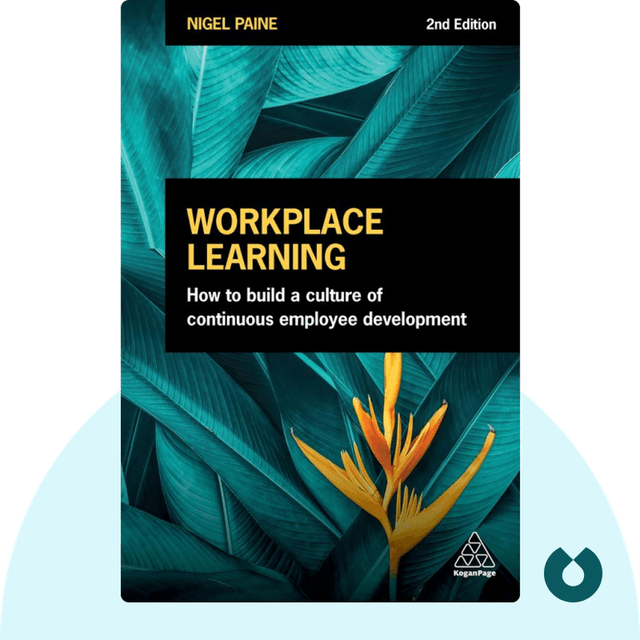 Workplace Learning audiobook cover - How to Build a Culture of Continuous Employee Development