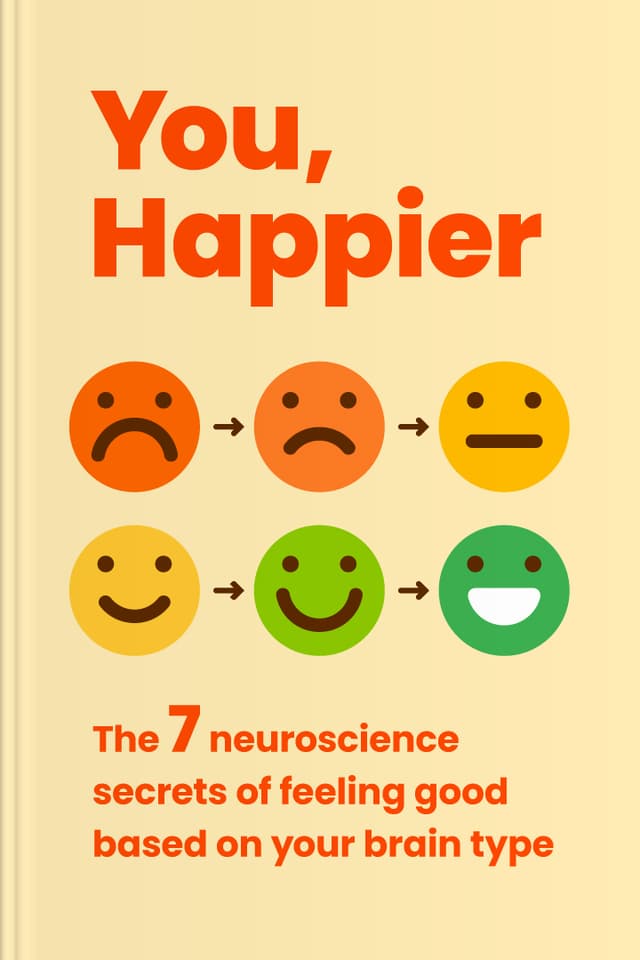 You, Happier audiobook cover - Happiness isn’t a life with no storms—it’s the steady ability to move through them with a healthier brain, wiser choices, and kinder relationships, using practical, everyday habits that gradually build resilience, clarity, and joy.