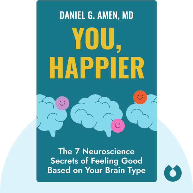You, Happier audiobook cover - The 7 Neuroscience Secrets of Feeling Good Based on Your Brain Type