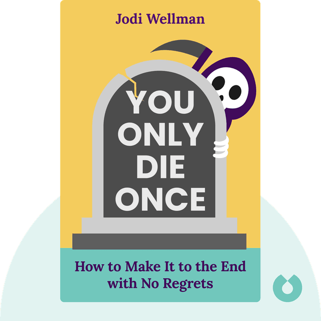 You Only Die Once audiobook cover - How to Make It to the End with No Regrets