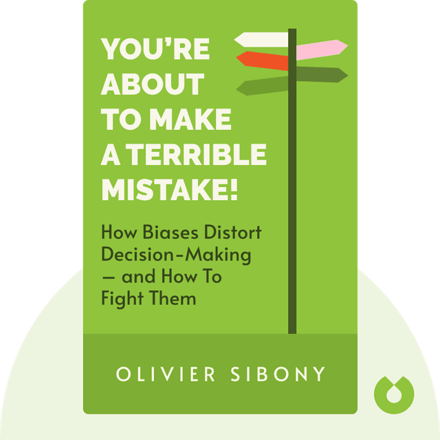 You’re About to Make a Terrible Mistake! audiobook cover - How Biases Distort Decision-Making – and What You Can Do To Fight Them